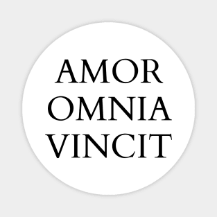 Amor Omnia Vincit (Love conquers everything) Magnet